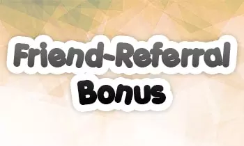 friend-referral bonus