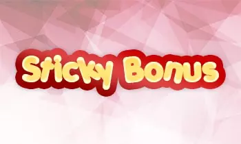 sticky bonus