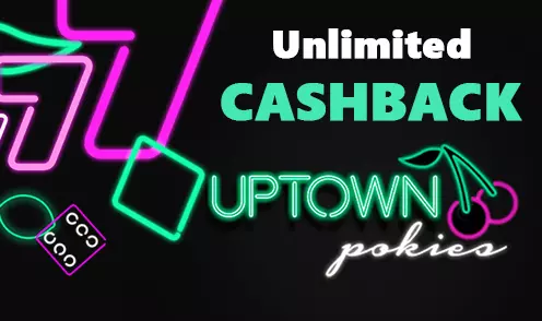 uptown pokies unlimited cashback