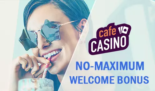 cafe casino no-maximum welcome bonus