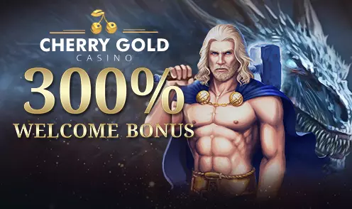cherry gold 300% welcome bonus