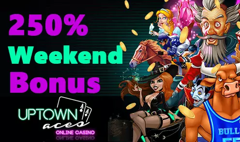 uptown aces weekend bonus