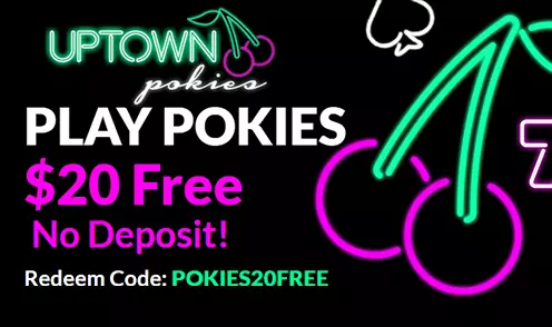 uptown pokies  no deposit