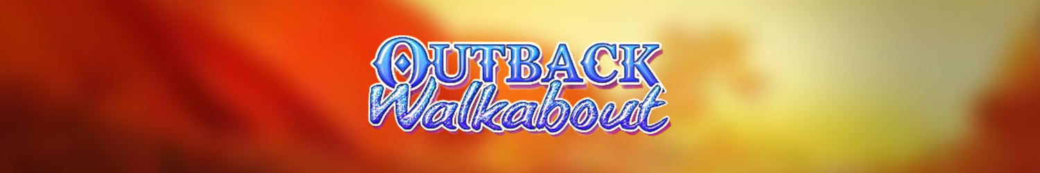 Outback Walkabout Slot