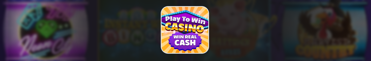 Play To Win: Win Real Money in Cash Contests
